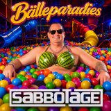 Sabbotage - Bälleparadies